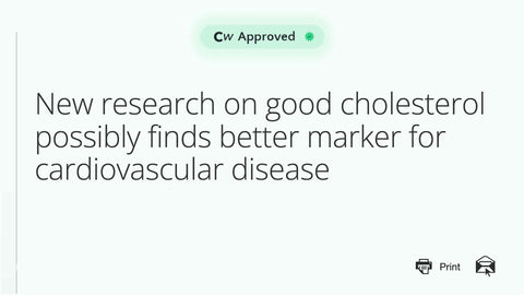 New Research on Good Cholesterol Possibly finds Better Marker for Cardiovascular Disease