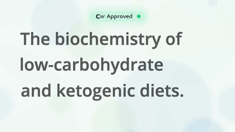 The biochemistry of low-carbohydrate and ketogenic diets