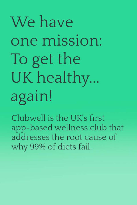 We have one mission: To get the UK healthy again! Clubwell is the UK's first app-based wellness club that addresses the root cause of why 99% of diets fail.